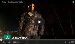 arrow 2x18 trailer deathstroke
